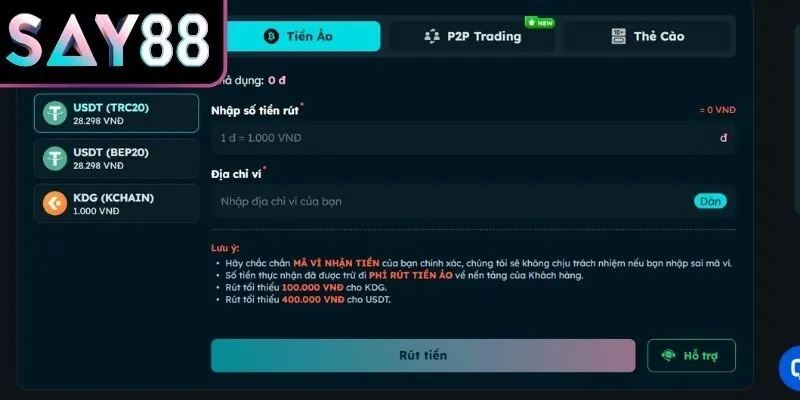 Rút tiền Say88 bằng tiền ảo nhanh suốt ngày đêm